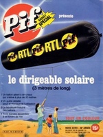 N° spécial, HS de Pif Gadget publié par les éditions Vaillant. Le gadget est un 'dirigeable solaire' : une grosse saucisse aux couleurs de Pif et de RTL. Caractéristiques : 3 mètres de long, 70 cm de diamètre, réalisée en polyéthylène de 5 microns. 