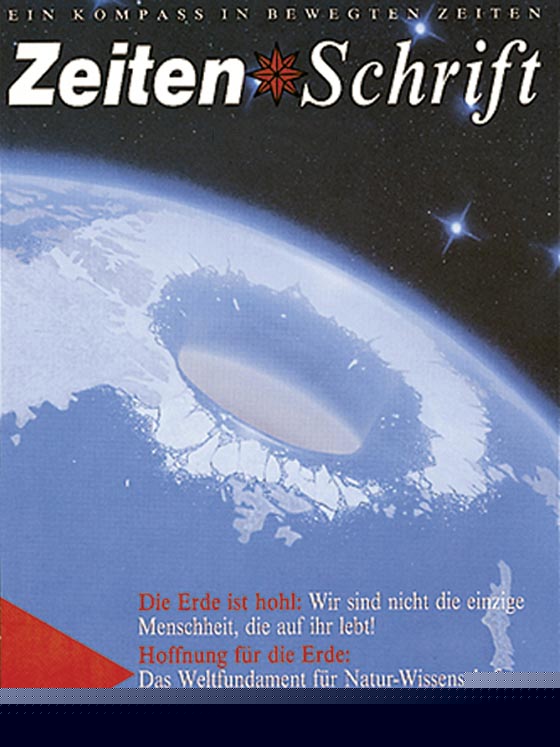 La couverture de Zeiten Schrift        n° 1, présentant un article sur la théorie de la Terre creuse. L'image sera présentée tronquée, comme une        photo spatiale. s14Admin : "Le      mythe des ouvertures polaires", Lumière du Réel